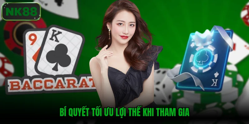 Bí quyết tối ưu lợi thế khi tham gia