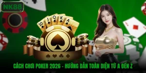 Cách chơi Poker