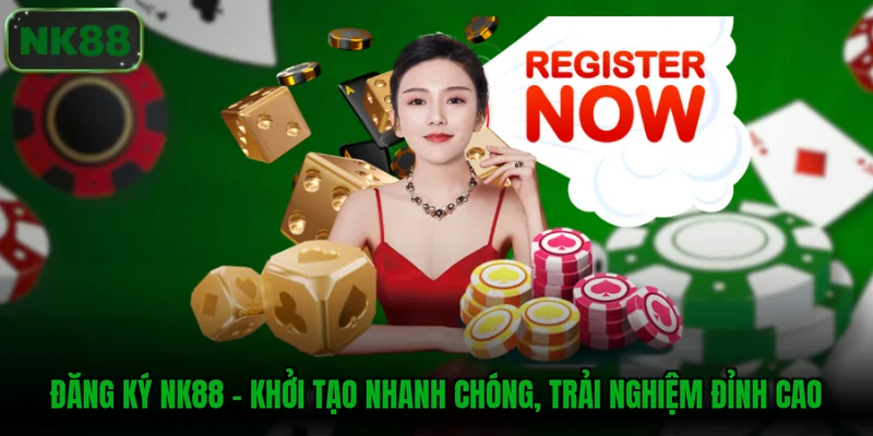 đăng ký NK88