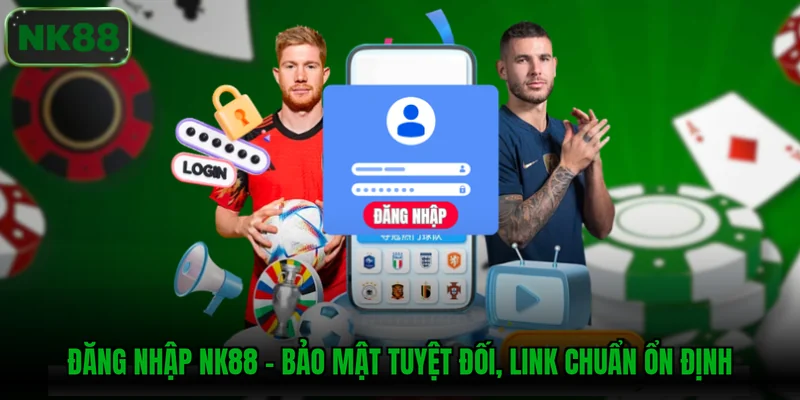 đăng nhập NK88