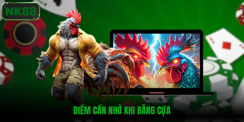 Điểm cần nhớ khi băng cựa