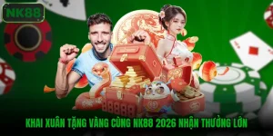 Khai Xuân Tặng Vàng Cùng NK88