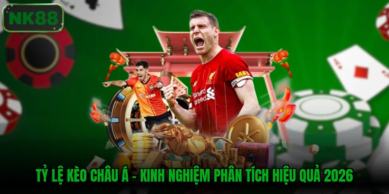 Tỷ lệ kèo châu Á