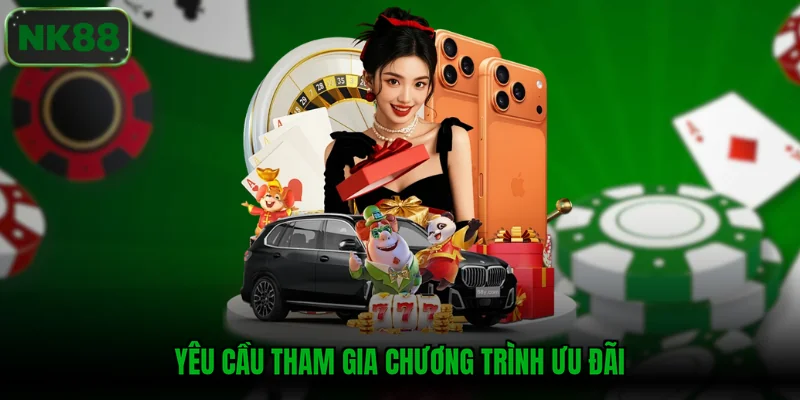 Yêu cầu tham gia chương trình ưu đãi